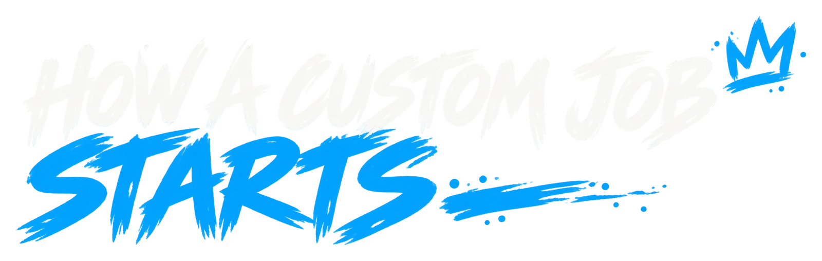 How a custom job starts